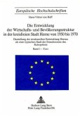 Die Entwicklung der Wirtschafts- und Bevölkerungsstruktur in der Kreisfreien Stadt Herne von 1950 bis 1970