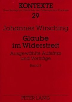 Glaube im Widerstreit - Wirsching, Rosemarie