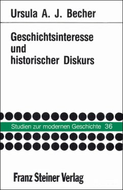 Geschichtsinteresse und historischer Diskurs