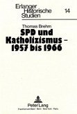 SPD und Katholizismus - 1957 bis 1966