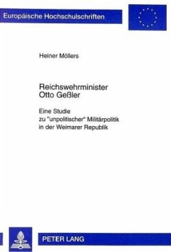 Reichswehrminister Otto Geßler - Möllers, Heiner