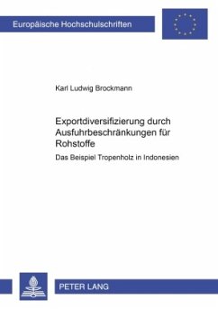 Exportdiversifizierung durch Ausfuhrbeschränkungen für Rohstoffe - Brockmann, Karl Ludwig