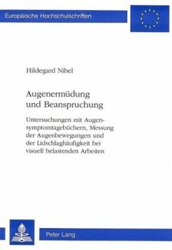 Augenermüdung und Beanspruchung - Nibel, Hildegard