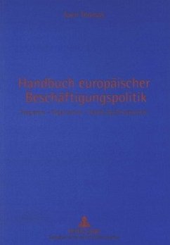 Handbuch europäischer Beschäftigungspolitik - Thomas, Sven