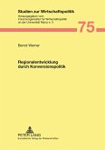 Regionalentwicklung durch Konversionspolitik