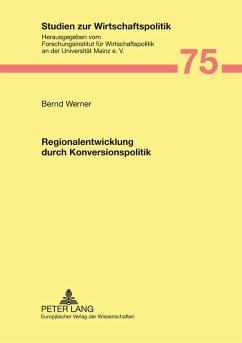 Cover Regionalentwicklung durch Konversionspolitik