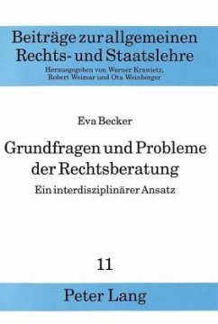 Grundfragen und Probleme der Rechtsberatung- Ein interdisziplinärer Ansatz - Becker, Eva