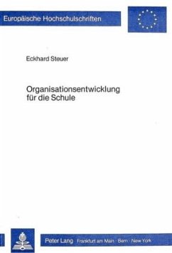 Organisationsentwicklung für die Schule - Steuer, Eckhard