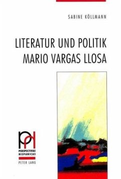 Literatur und Politik - Mario Vargas Llosa - Köllmann, Sabine