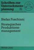 Strategisches Produktionsmanagement