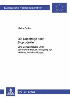 Die Nachfrage nach Bioprodukten - Bruhn, Maike