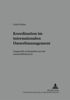 Koordination im internationalen Umweltmanagement - Wolter, Frank