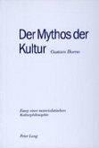 Der Mythos der Kultur