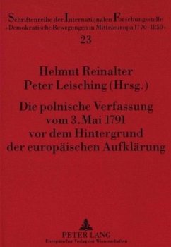 Die polnische Verfassung vom 3. Mai 1791 vor dem Hintergrund der europäischen Aufklärung