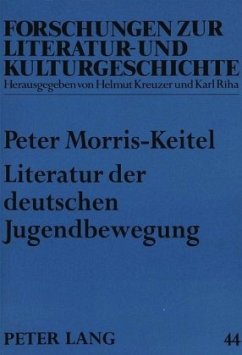 Literatur der deutschen Jugendbewegung - Morris-Keitel, Peter