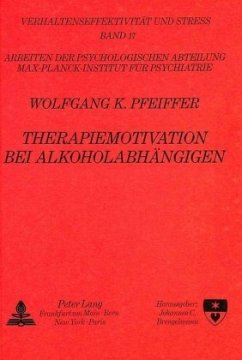 Therapiemotivation bei Alkoholabhängigen - Pfeiffer, Wolfgang