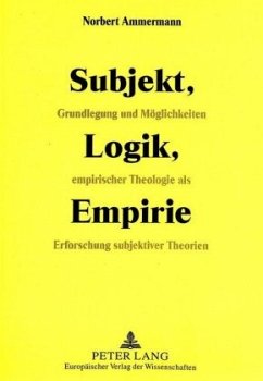Subjekt, Logik, Empirie - Ammermann, Norbert