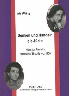 Denken und Handeln als Jüdin - Pilling, Iris