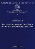 Das deutsch-russische Sprachbuch des Heinrich Newenburgk von 1629