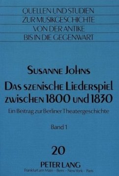 Das szenische Liederspiel zwischen 1800 und 1830 - Johns, Susanne