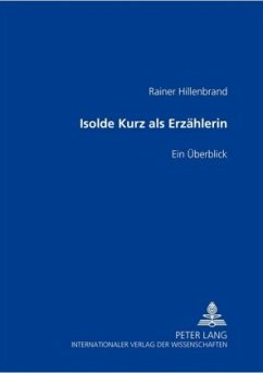Isolde Kurz als Erzählerin - Hillenbrand, Rainer Isolde Kurz als Erzählerin - Hillenbrand, Rainer