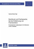 Buchdruck und Fachsprache bei der Entlehnung von Fremdwörtern