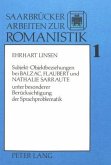 Subjekt-Objektbeziehungen bei Balzac, Flaubert und Nathalie Sarraute