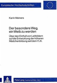 Der besondere Weg, ein Weib zu werden - Meiners, Karin