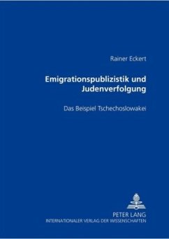 Emigrationspublizistik und Judenverfolgung - Eckert, Rainer