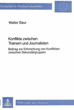 Konflikte zwischen Trainern und Journalisten - Baur, Walter