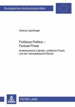 Fictitious Politics - Factual Prose - Laschinger, Verena