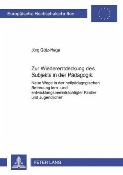 Cover Zur Wiederentdeckung des Subjekts in der Pädagogik