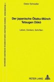 Der japanische Ôbaku-Mönch Tetsugen Dôkô