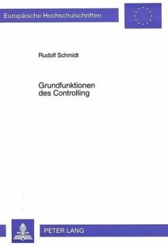 Grundfunktionen des Controlling - Schmidt, Rudolf