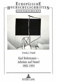 Karl Bohrmann - Arbeiten auf Nessel 1982-1991