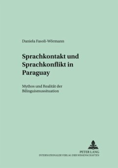 Sprachkontakt und Sprachkonflikt in Paraguay - Fasoli-Wörmann, Daniela