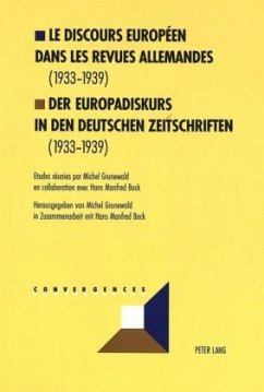 Le discours européen dans les revues allemandes (1933-1939)- Der Europadiskurs in den deutschen Zeitschriften (1933-1939)