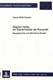 Stephen Heller, ein Klaviermeister der Romantik