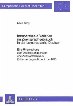 Intrapersonale Variation im Zweitsprachgebrauch in der Lernersprache Deutsch - Tichy, Ellen