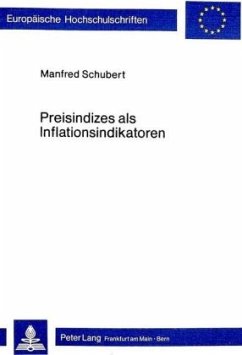 Preisindizes als Inflationsindikatoren - Schubert, Manfred