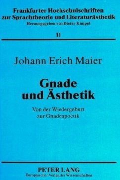 Gnade und Ästhetik - Maier, Johann Erich