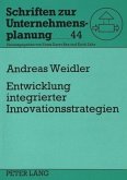 Entwicklung integrierter Innovationsstrategien