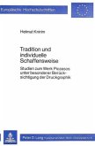 Tradition und individuelle Schaffensweise