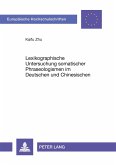 Lexikographische Untersuchung somatischer Phraseologismen im Deutschen und Chinesischen