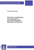 Die frühen elektrischen Zentralanlagen in den Nachbarstädten Elberfeld und Barmen