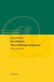 Betriebliches Weiterbildungsmanagement Betriebliches Weiterbildungsmanagement