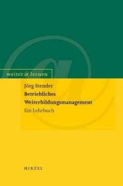Betriebliches Weiterbildungsmanagement - Stender, Jörg