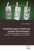 Projektbezogene Förderung sozialer Einrichtungen