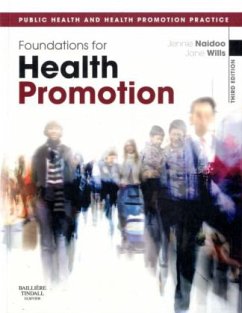 Foundations for Health Promotion - Naidoo, Jennie; Wills, Jane