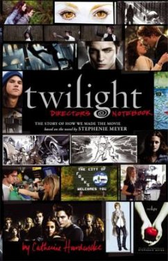 Twilight: Director's Notebook - Hardwicke, Catherine